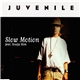 Juvenile Feat. Soulja Slim - Slow Motion